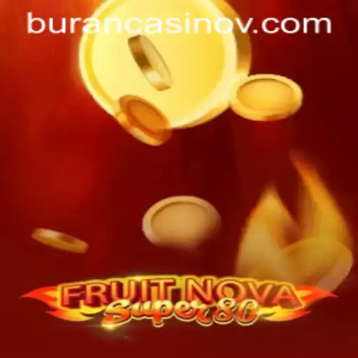 Explore the Exciting World of FruitNovaSuper80: A Deep Dive